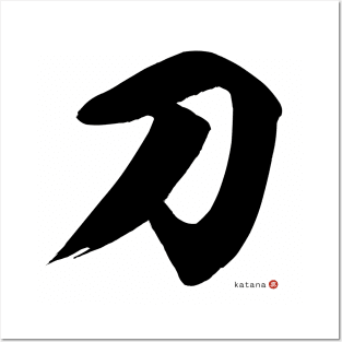 Japanese Kanji: KATANA (Samurai Sword) Calligraphy Character Design *Black Letter* Posters and Art